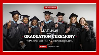 College of Education Spring 2025 Graduation