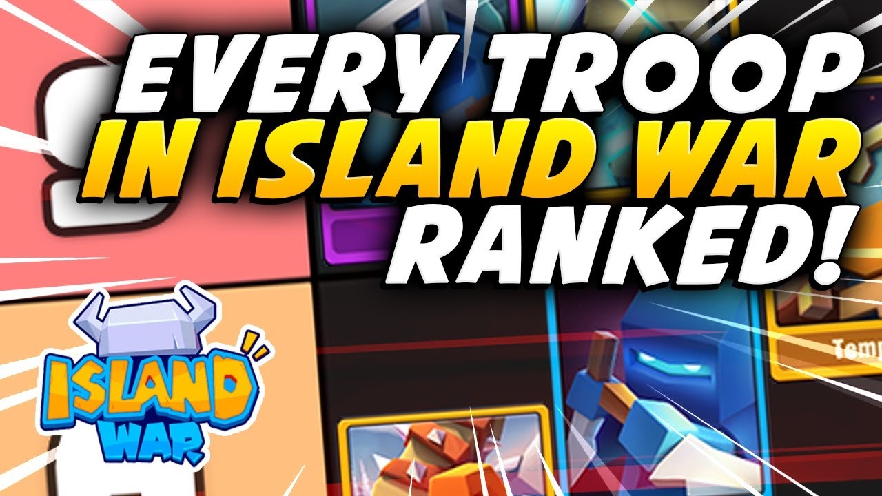 Best and Worst Troops in Island War Tier List