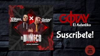 El Boza Ft. Gotay El Autentiko - El Muñeco (Official Audio)