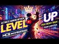 LEVEL UP || NO COPYRIGHT MUSIC/ NCS/ 2026