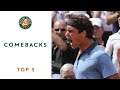 Comebacks - TOP 5 | Roland-Garros