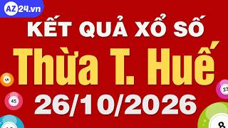 Thua Thien Hue Lottery October 26 - XSTTH - KQXSTTH - SXTTH - Hue Lottery Results Today