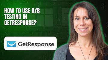 How to Use AB Testing in GetResponse