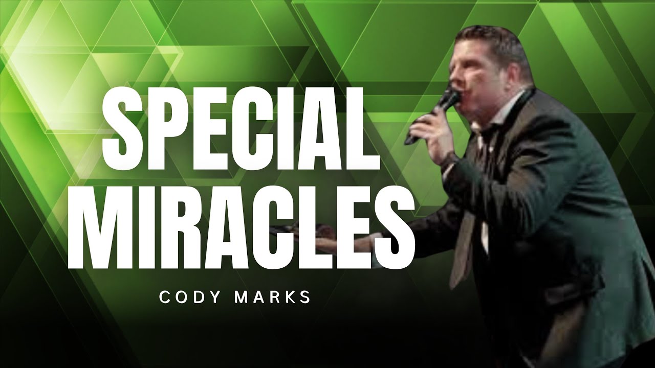 Cody Marks - SPECIAL MIRACLES - YouTube