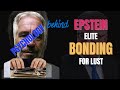 Epstein Files; Psychology of Elite Bonding For Lust | When Wealth and Power Conceive Corruption.