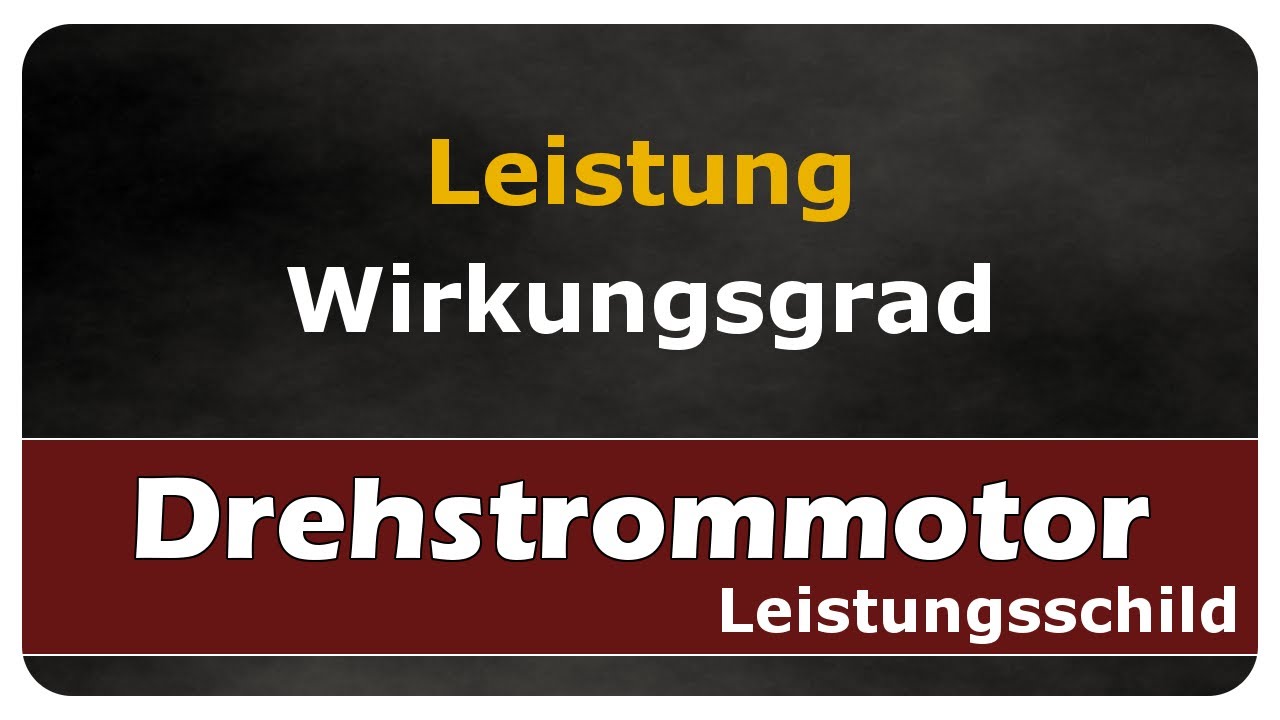 1.10.1 Elektrische Arbeit und Leistung Teil 1