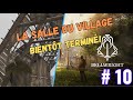 Bellwright fr 10  la salle du village bientt termine