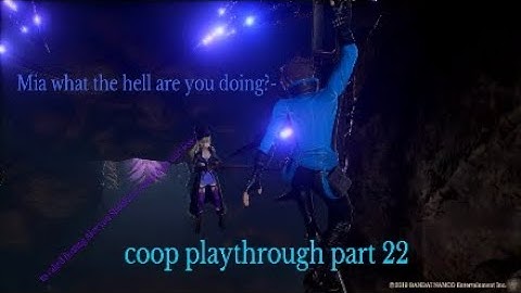 Code vein coop playthrough part 22 Mia caught a glitch