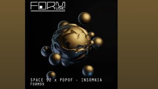 INSOMNIA - SPACE 92 , POPOF 12 MINUTES EDIT