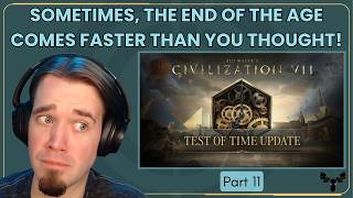 Details Crisis, Spending Gold & Final Prep for the End of the Age - Let's Play: Civ 7 Test of Time | Part 11 Guide