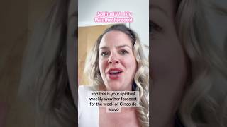 🌟 Spiritual Weekly Weather Forecast | Week of Cinco de Mayo 🌟SUMMARY with Medium Rachel Hope