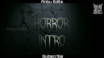 Horror intro tutorial in kinemaster by Anbu Edits