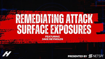Remediating Attack Surface Exposures