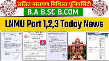 LNMU Part-1,2,3 All Update 2022 | Admission Update | Exam Update | Results Update News