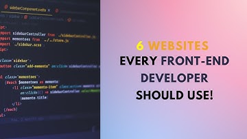 6 websites every front-end developer should use!