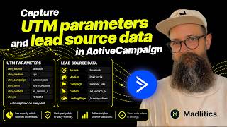 How to capture UTM parameters and lead source data in ActiveCampaign