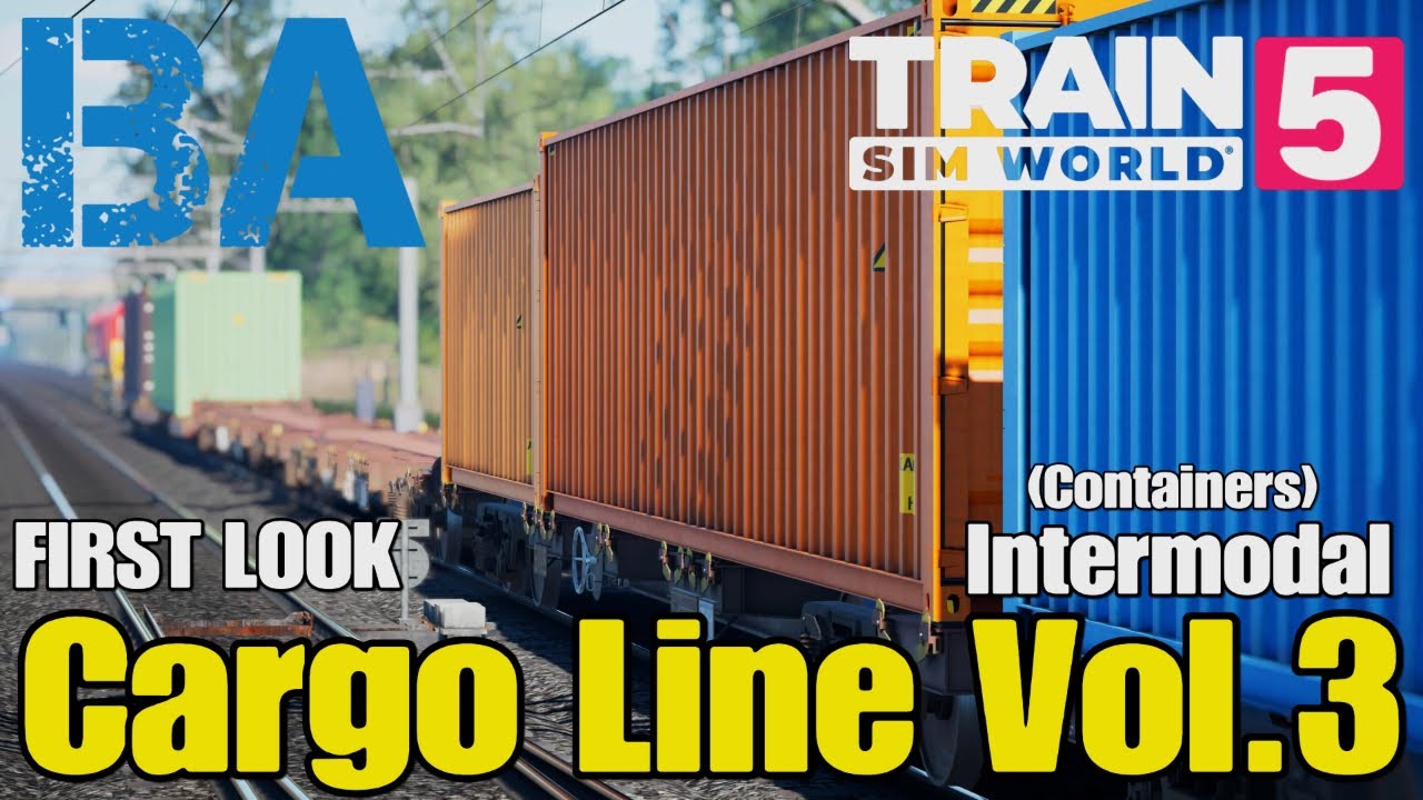 CARGO LINE VOLUME 3 INTERMODAL (CONTAINERS) FIRST LOOK - WCML South - Train Sim World 5