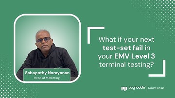 Choosing the Right EMV Terminal Testing Approach  | Payhuddle