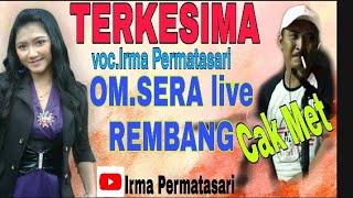 TERKESIMA IRMA PERMATASARI SERA live Rembang kendang cak  Slamet