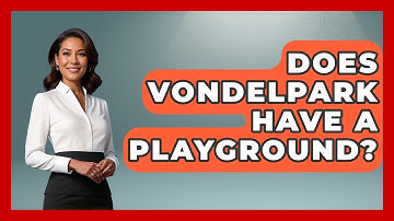 Does Vondelpark Have A Playground? - Exploring The Benelux