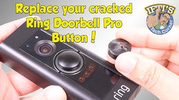 Ring Doorbell Pro - Fix / Replace a cracked or broken button! : STEP BY STEP GUIDE