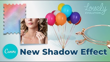 Lovely Canva Demo - New Shadow Effect Tool