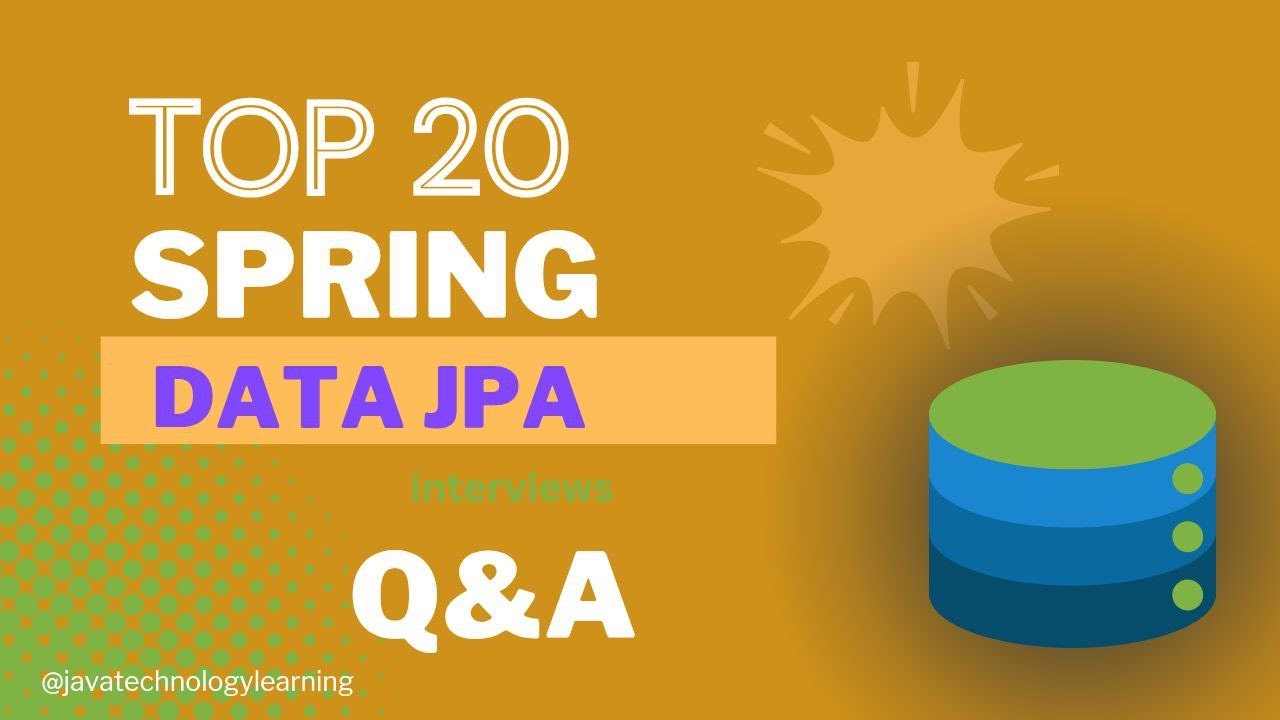 Top 20 Spring Data JPA interview question and answer