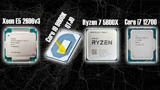 Xeon E5 2696v3 vs Core i9 9900K [QTJ0] vs Ryzen 7 5800X vs Core i7 12700