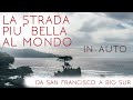 La costa della California in auto: da San Francisco a Big Sur