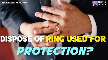He wore a ring thinking it would protect him from enemies, now he knows it is shirk, how to dispose?