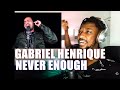 Gabriel Henrique - Never Enough (The Greatest Showman) | REACTION
