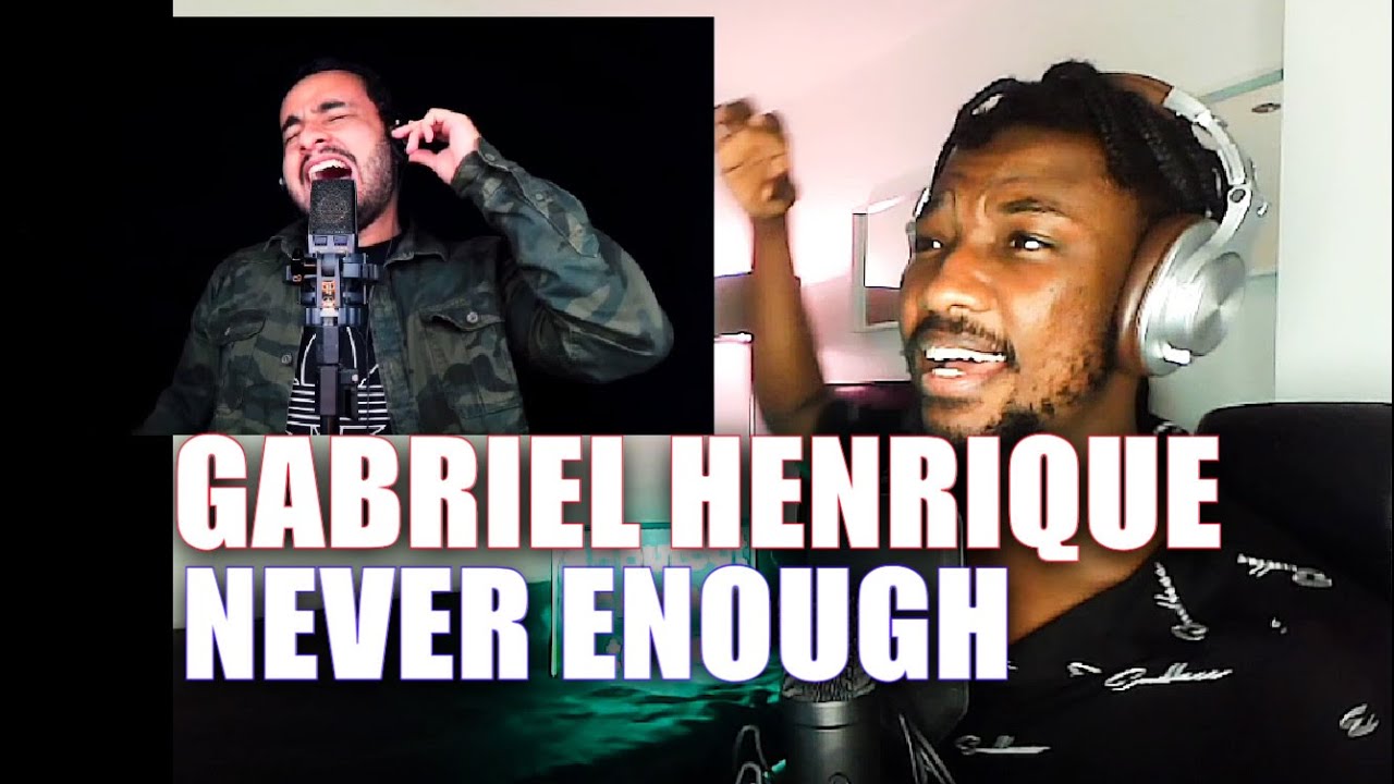 Gabriel Henrique - Never Enough (The Greatest Showman) | REACTION