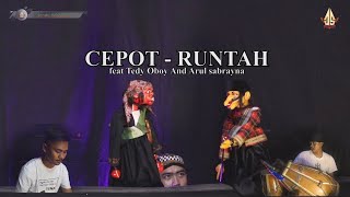 RUNTAH - Doel Sumbang VERSI CEPOT DALANG SENDA RIWANDA feat Tedy Oboy And Arul sabrayna