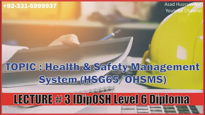 1A3 Health and Safety Management Systems || Lecture 3 IDiposh Safety Level 6 Diploma for GradIOSH
