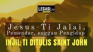 Jesus Ti Jalai, Pemendar Enggau Pengidup Baca Ari Injil John