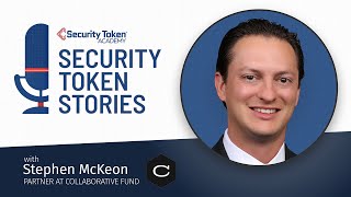 Stephen McKeon - Collaborative Fund Episode #22 - "Security Token Base Layers, Valuation, and DAOs"