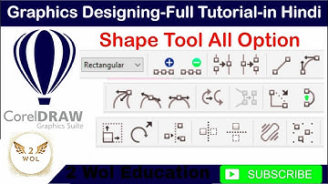 Day- 13 || CorelDRAW Shape Tool all option in CorelDRAW in hindi