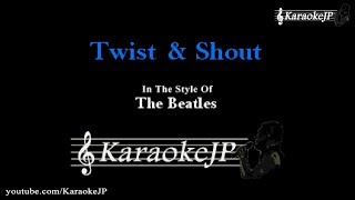 Video thumbnail of "Twist & Shout (Karaoke) - Beatles"