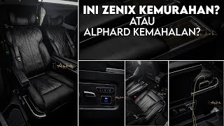 INI ZENIX YANG KEMURAHAN ATAU ALPHARD YANG KEMAHALAN YA??