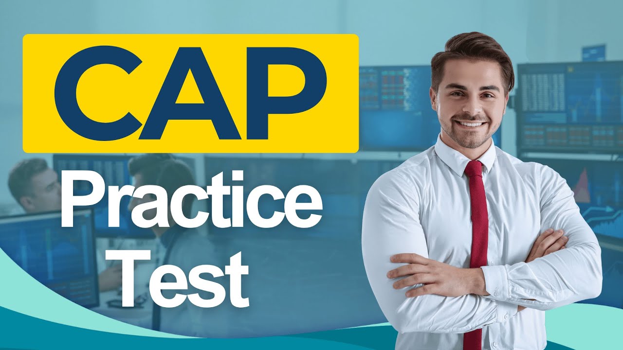 Практический тест CAP 2026. Вопросы для подготовки к экзамену сертифицированного специалиста по а...