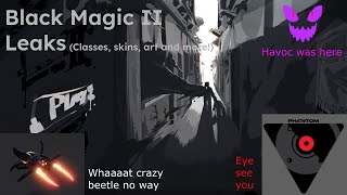 Black Magic II Class and Concept Art Leaks