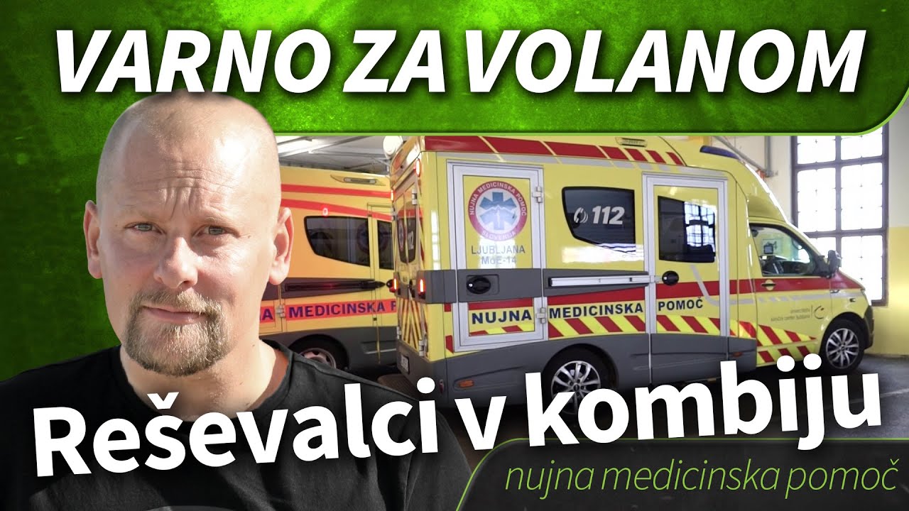 2021 Varno za volanom - reševalci v kombiju