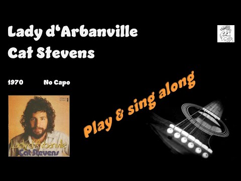 Lady d'arbanville  Cats Stevens  Play along track with scrolling guitar chords and lyrics 4 Karaoke