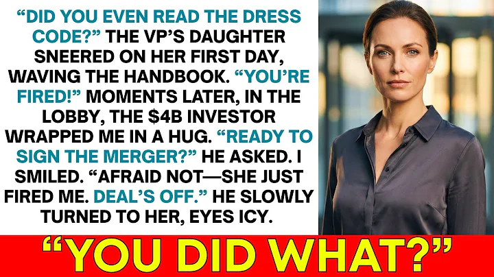 CEO's Daughter Fired Me on Day 1 - I Was About to Sign a $4 Billion Deal