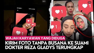 Wajah Karyawan yang Diduga Kirim Foto Tanpa Busana ke Suami Dokter Reza Gladys Terungkap