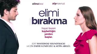 Elimi Bırakma Dizi Müzikleri / Sensiz Asla (Ender Gündüzlü & Müge Zümrütbel) Full Resimi