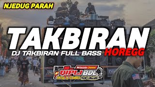 DJ TAKBIRAN TERBARU 2024 FULL BASS PALING NJEDUG