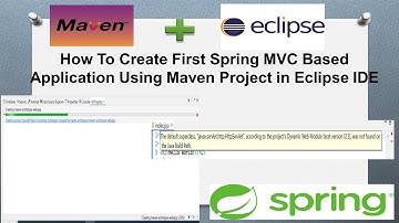 How To Create First Spring MVC Based Application Using Maven Project in Eclipse IDE