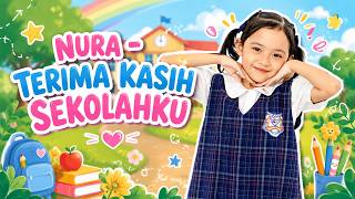 Download lagu NURA - THANK YOU MY SCHOOL