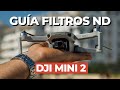 DJI Mini 2 | FILTROS ND: ¿Por qué los NECESITAS? 🤔 (Sube de nivel)